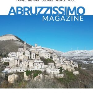 February 2024 ISSUE – ABRUZZISSIMO MAGAZINE