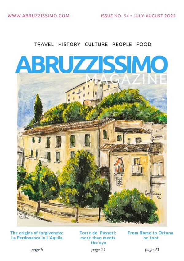 July-August 2025 ISSUE – ABRUZZISSIMO MAGAZINE