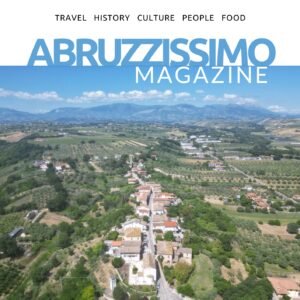 Summer 2026 ISSUE – ABRUZZISSIMO MAGAZINE